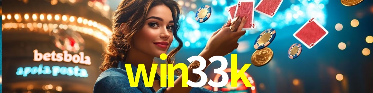 Slot Games win33k