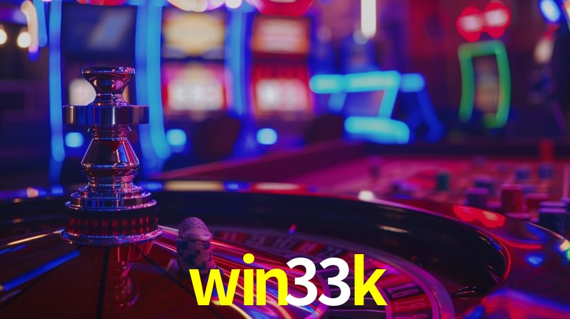 Ofertas Imperdíveis na win33k: Promoções e Bônus Que Valem a Pena