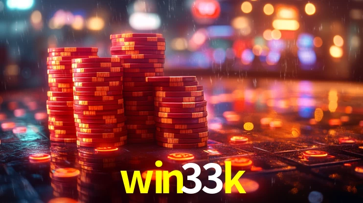 Explore as vantagens do win33k: serviço profissional e confiabilidade